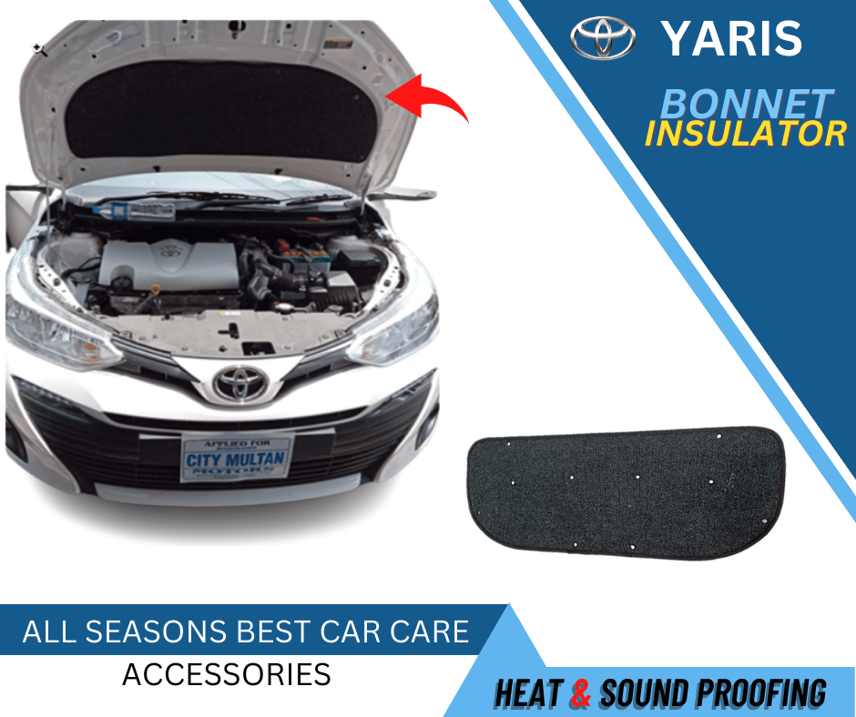 Bonnet Insulator Toyota Yaris 2020 for Heat Resistance & Sound Proofing