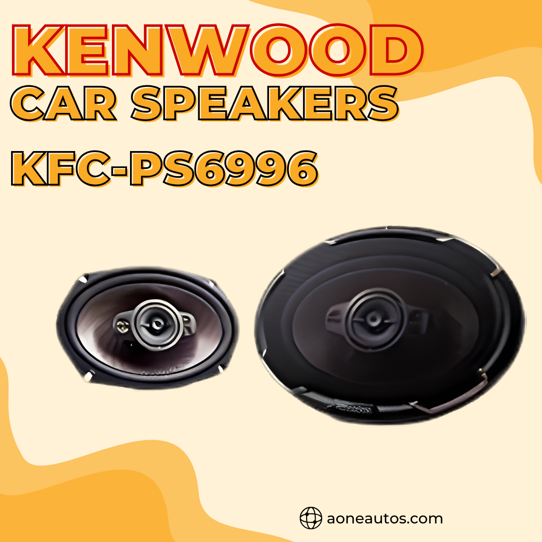 Kenwood KFC-PS6996 6×9 Speakers – Premium Car Audio Upgrade
