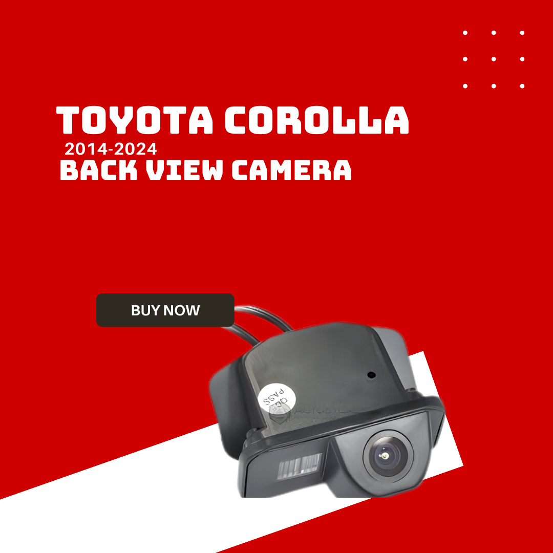 Toyota Corolla 2015-2024 Back View Camera – Full HD Night Vision