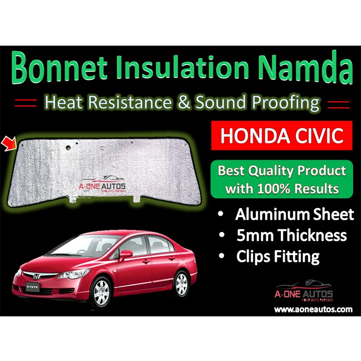 Honda Civic Reborn – Bonnet Namda for Heat Resistance & Sound Proofing
